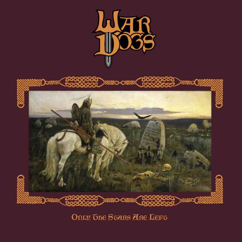 WAR DOGS - Only the Stars Are Left CD